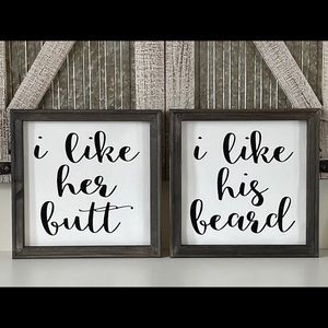 I like Her Butt I Like His Beard sign set